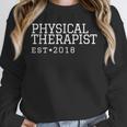 Physical Therapist 2018 Graduation Unisex Sweatshirt