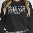 Physician Assistant 2018 Graduation College Grad Unisex Sweatshirt