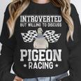Pigeon Racing Introvert Pigeon Breeder Homing Pigeon Unisex Sweatshirt