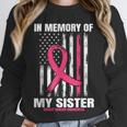 Pink In Memory Of Sister Breast Cancer Awareness Flag Shirts Unisex Sweatshirt Pink In Memory Of Sister Breast Cancer Awareness Flag Shirts Unisex Sweatshirt