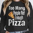 Pizza Lover Saying Introvert Anti Social Humor Foodie Unisex Sweatshirt