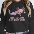 I Have Plans With My Axolotl Salamander Introvert Unisex Sweatshirt I Have Plans With My Axolotl Salamander Introvert Unisex Sweatshirt