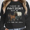 Please Be Patient I'm From The 1900s Amish Wagon & Vintage Unisex Sweatshirt Please Be Patient I'm From The 1900s Amish Wagon & Vintage Unisex Sweatshirt