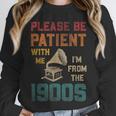 Please Be Patient With Me I'm From The 1900s Cool Gramophone Unisex Sweatshirt