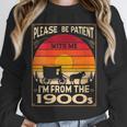 Please Be Patient I'm From The 1900s Sunset Vintage Wagon Unisex Sweatshirt