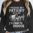 Please Be Patient I'm From The 1900s Western Wagon Unisex Sweatshirt