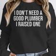Plumber Parents Father Mother Plumbing Graduation Unisex Sweatshirt