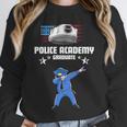 Police Academy Graduate Shirt Police Academy Graduation Gift Unisex Sweatshirt