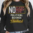 Political Science Major Student Shirt Graduation Unisex Sweatshirt