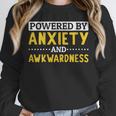 Powered By Anxiety And Awkwardness Social Anxiety Introverts Unisex Sweatshirt