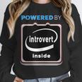 Powered By Introvert Inside Embrace Your Quiet Strength Unisex Sweatshirt