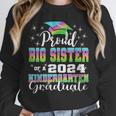 Proud Big Sister Of Kindergarten Graduate 2024 Graduation Unisex Sweatshirt