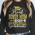 Proud Bonus Mom Of Pre School Graduate 2024 Graduation Bonus Unisex Sweatshirt