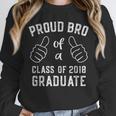 Proud Bro Brother Class Of 2018 Graduate Graduation Shirt Unisex Sweatshirt
