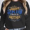 Proud Brother Of A 2018 Senior Shirt Graduation Grad 2K18 Unisex Sweatshirt