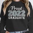 Proud Class Of 2022 Graduate Graduation Unisex Sweatshirt Proud Class Of 2022 Graduate Graduation Unisex Sweatshirt