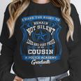 Proud Of Cousin Police Academy Graduation Shirt Unisex Sweatshirt
