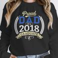 Proud Dad Of A 2018 Graduate Shirt Graduation Grad Unisex Sweatshirt