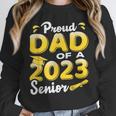 Proud Dad Of A 2023 Senior Graduation Unisex Sweatshirt