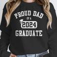 Proud Dad Of A 2024 Graduate Grad Class Of 2024 Graduation Unisex Sweatshirt