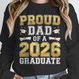 Proud Dad Of A 2026 Graduate Shirt Class Of 2026 Graduation Unisex Sweatshirt