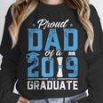 Proud Dad Of A Class Of 2019 Graduate TShirt Graduation Unisex Sweatshirt