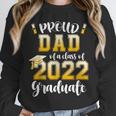 Proud Dad Of a Class Of 2022 Graduate Graduation 2022 Women Unisex Sweatshirt