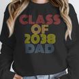 Proud Dad Of A Class Of 2038 Graduate Senior Graduation Unisex Sweatshirt