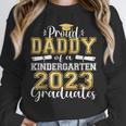 Proud Daddy Of Kindergarten Graduate 2023 Graduation Daddy Unisex Sweatshirt