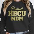 Proud HBCU Mom Graduation College Unisex Sweatshirt