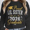 Proud Lil Sister Of a Class Of 2026 Graduate For Graduation Unisex Sweatshirt