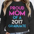 Proud Mom Of A 2017 Graduate Graduation Tee T-Shirt Unisex Sweatshirt