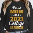 Proud Mom Of A 2021 College Graduate Senior Graduation Unisex Sweatshirt
