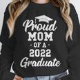 Proud Mom Of a 2022 Graduate Class Of 2022 Graduation Unisex Sweatshirt