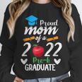 Proud Mom Of 2022 Pre K Graduate Graduation Unisex Sweatshirt