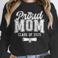 Proud Mom Of 2025 Graduate Senior Mom 25 Graduation Unisex Sweatshirt