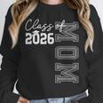 Proud Mom Of A 2026 Graduate Grad Senior Mother Graduation Unisex Sweatshirt
