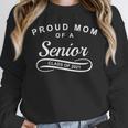 Proud Mom Of a Senior Class Of 2021 Graduation Unisex Sweatshirt