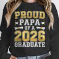 Proud Papa Of A 2026 Graduate Shirt Class Of 2026 Graduation Unisex Sweatshirt