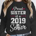 Proud Sister Of a 2019 Senior GraduationShirt Unisex Sweatshirt
