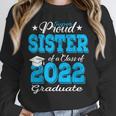 Proud Sister Of a 2022 Graduate Class Of 2022 Graduation 22 Unisex Sweatshirt