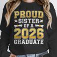 Proud Sister Of A 2026 Graduate Shirt Class 2026 Graduation Unisex Sweatshirt