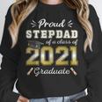 Proud Stepdad Class Of 2021 Graduate Senior 21 Graduation Unisex Sweatshirt