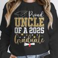 Proud Uncle Of A 2025 Graduate Uncle Graduation 2025 Unisex Sweatshirt