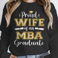 Proud Wife Of 2023 Class MBA Graduate Family Graduation Unisex Sweatshirt