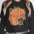 Queen Associate Degree Afrocentric GraduationShirt Unisex Sweatshirt
