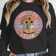 Raised On 90’s Country Women Retro Western Music Nostalgia Unisex Sweatshirt Raised On 90’s Country Women Retro Western Music Nostalgia Unisex Sweatshirt