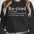 Re-Tired Definition Introverts I Was Tired Yesterday Unisex Sweatshirt Re-Tired Definition Introverts I Was Tired Yesterday Unisex Sweatshirt