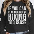 If You Can Read This Hiking Lover Introvert Hiker Unisex Sweatshirt If You Can Read This Hiking Lover Introvert Hiker Unisex Sweatshirt