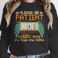 Retro Please Be Patient With Me I'm From The 1900s Old Gamer Unisex Sweatshirt Retro Please Be Patient With Me I'm From The 1900s Old Gamer Unisex Sweatshirt